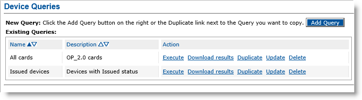 Device Queries section of Reporting tab with Add Query button and a table displaying the existing queries